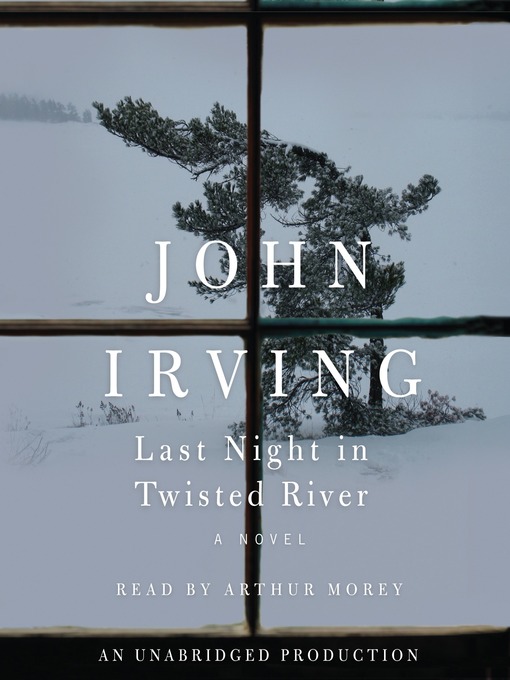 Title details for Last Night in Twisted River by John Irving - Wait list